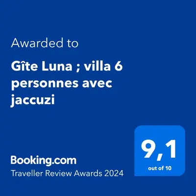 Certificat, récompense, panneau ou autre document affiché dans l'établissement Gîte Luna ; villa 6 personnes avec jaccuzi